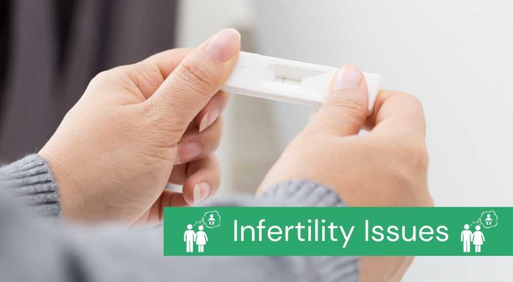 Infertility Issues